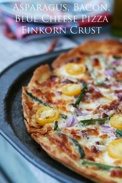 Asparagus Bacon Blue Cheese Pizza – Einkorn Wheat Pizza Crust Recipe | 