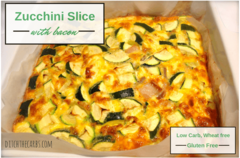 The ultimate zucchini slice with bacon - low carb and gluten free.