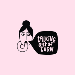 Talking out of Turn
